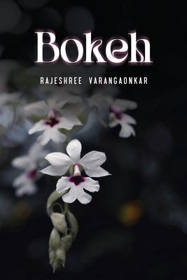 Bokeh by Varangaonkar, Rajeshree