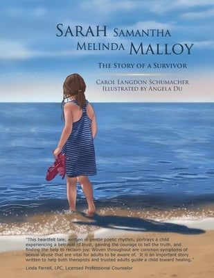 Sarah Samantha Melinda Melloy, The Story of a Survivor by Schumacher, Carol L.