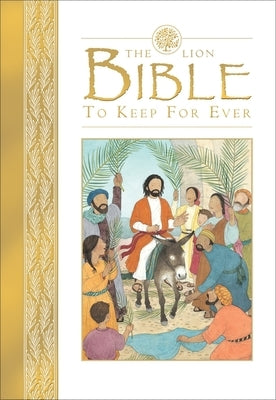 The Lion Bible to Keep for Ever by Rock, Lois