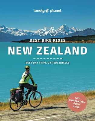 Best Bike Rides New Zealand 1 by Planet, Lonely
