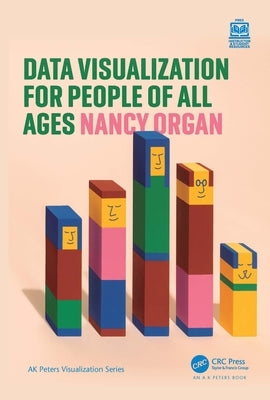 Data Visualization for People of All Ages by Organ, Nancy
