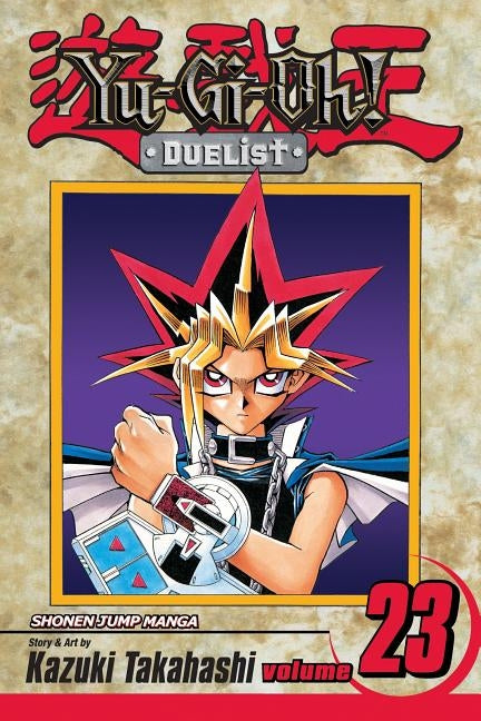 Yu-Gi-Oh!: Duelist, Vol. 23 by Takahashi, Kazuki