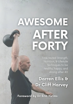 Awesome After Forty by Harvey, Cliff