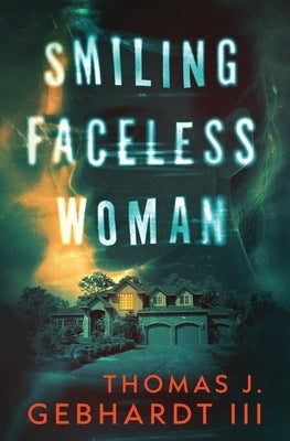 Smiling Faceless Woman by Gebhardt, Thomas J., III