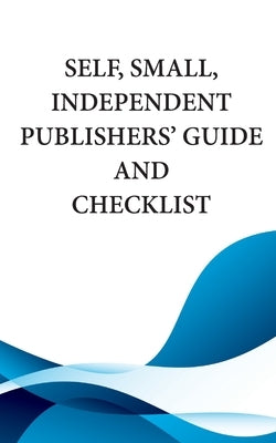 Self, Small, Independent Publishers' Guide and Checklist by Publishing, Mythical Legends
