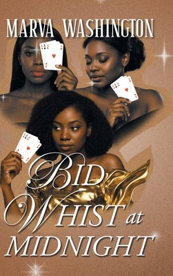 Bid Whist at Midnight by Marva Washington