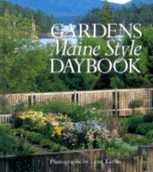 Gardens Maine Style Daybook by Karlin, Lynn