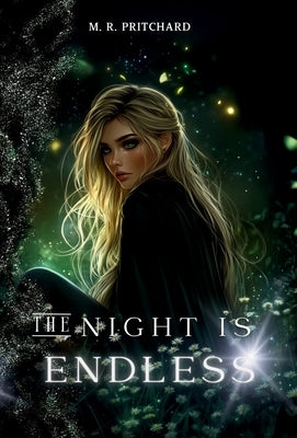 The Night is Endless by Pritchard, M. R.