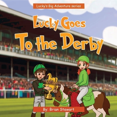 Lucky Goes To The Derby by Stewart, Brian