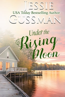 Under the Rising Moon by Gussman, Jessie