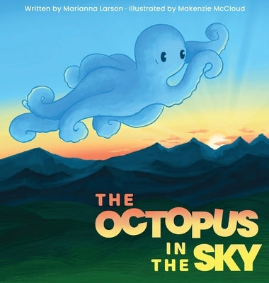 The Octopus in the Sky by Larson