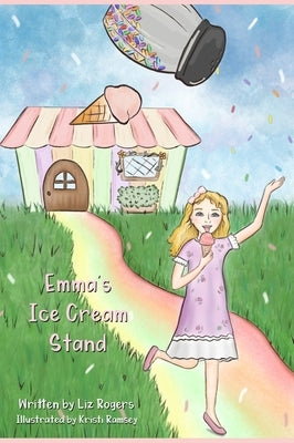 Emma's Ice Cream Stand by Rogers, Liz