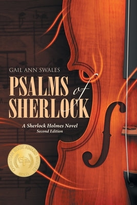 Psalms of Sherlock: A Sherlock Holmes Novel Second Edition by Swales, Gail Ann