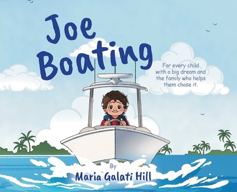Joe Boating by Hill, Maria Galati