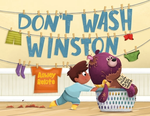 Don't Wash Winston by Belote, Ashley