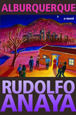 Alburquerque by Anaya, Rudolfo