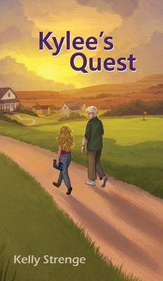 Kylee's Quest by Strenge, Kelly