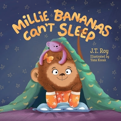 Millie Bananas Can't Sleep by Roy, J. T.