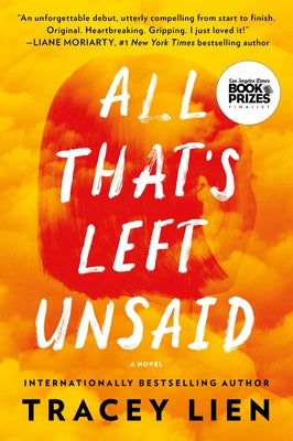 All That's Left Unsaid by Lien, Tracey