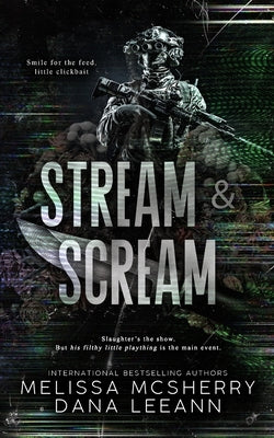 Stream & Scream by Leeann, Dana