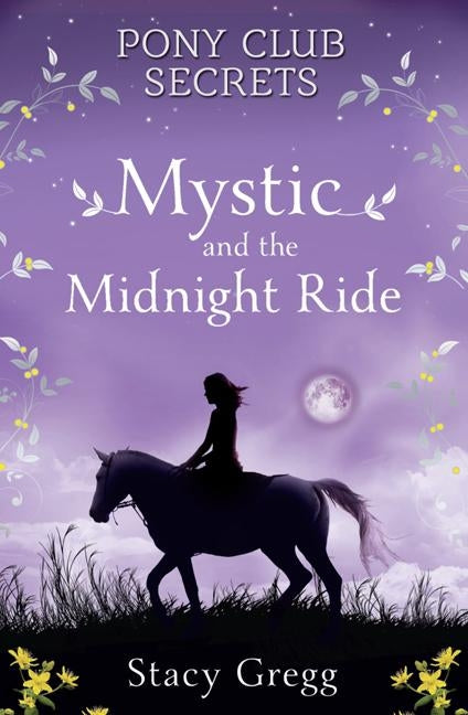 Mystic and the Midnight Ride by Gregg, Stacy