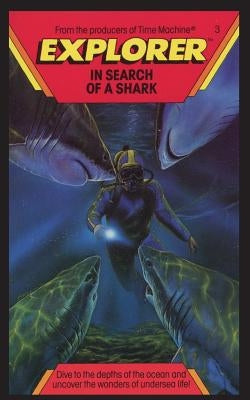Explorer, In Search of A Shark by Lerangis, Peter