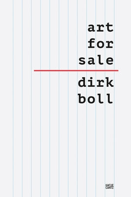 Art and Its Market by Boll, Dirk