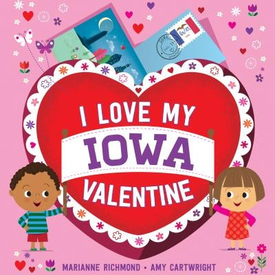 I Love My Iowa Valentine by Richmond, Marianne