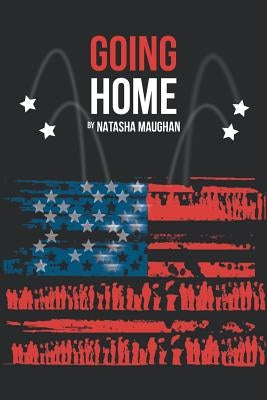 Going Home by Maughan, Natasha