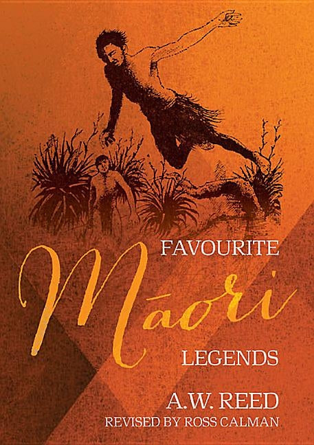 Favourite Māori Legends by Reed, A. W.