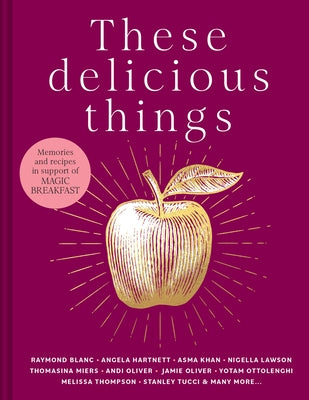 These Delicious Things by Hodson, Jane