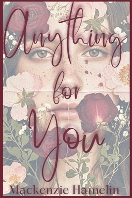 Anything for You by Hamelin, MacKenzie
