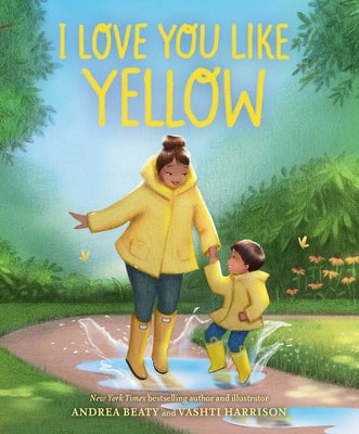 I Love You Like Yellow by Beaty, Andrea