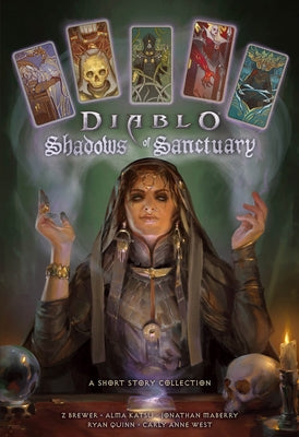 Shadows of Sanctuary: A Diablo Short Story Collection by Brewer, Z.