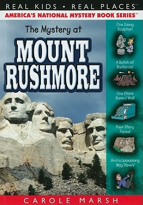 The Mystery at Mount Rushmore by Marsh, Carole