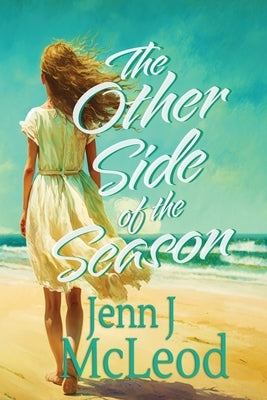 The Other Side of the Season by McLeod, Jenn J.