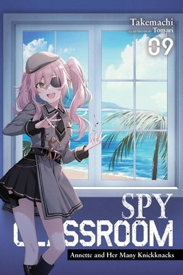 Spy Classroom, Vol. 9 (Light Novel): Annette and Her Many Knickknacks by Takemachi