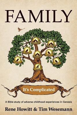 Family: It's Complicated by Howitt, Rene