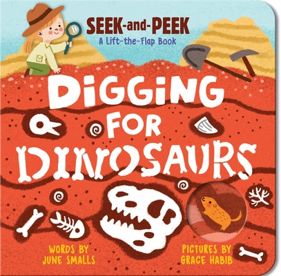 Digging for Dinosaurs by Smalls, June