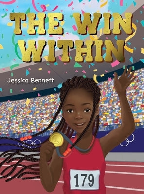 The Win Within by Bennett, Jessica