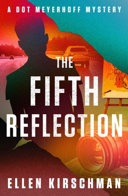 The Fifth Reflection: Volume 3 by Kirschman, Ellen