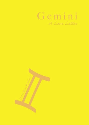 Gemini: A Love Letter by Robbins, Heidi Rose
