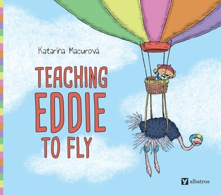 Teaching Eddie to Fly by Macurova, Katarina