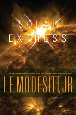 Solar Express by Modesitt, L. E.