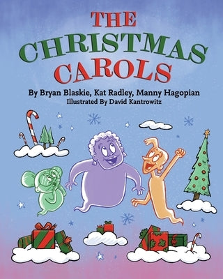 The Christmas Carols by Blaskie, Bryan