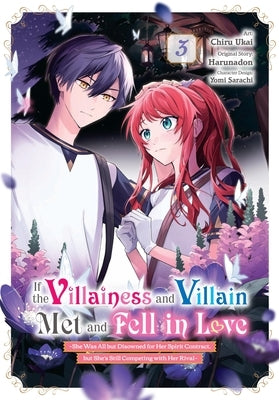 If the Villainess and Villain Met and Fell in Love, Vol. 3 (Manga): Volume 3 by Harunadon