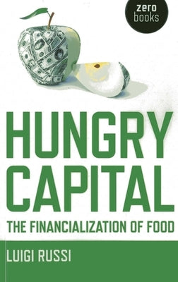 Hungry Capital by Russi, Luigi