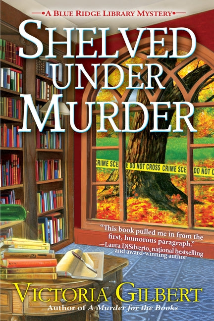 Shelved Under Murder: A Blue Ridge Library Mystery by Gilbert, Victoria