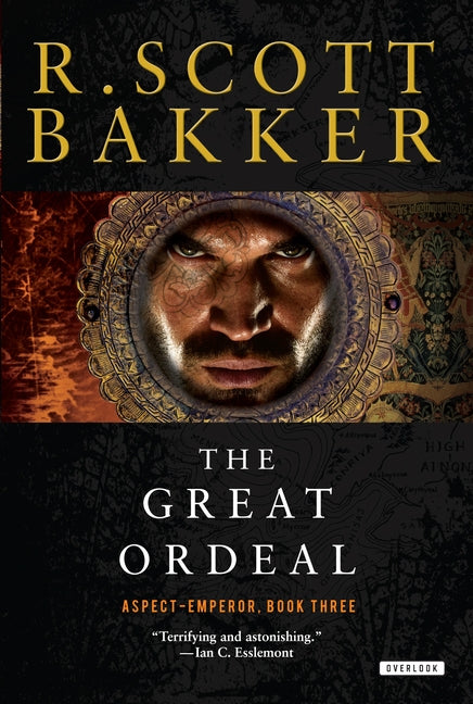 The Great Ordeal by Bakker, R. Scott
