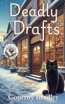 Deadly Drafts by Drydale, Courtny